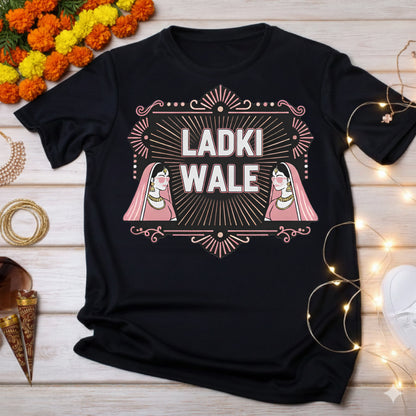 Ladki Wale – Wedding Squad T-Shirt